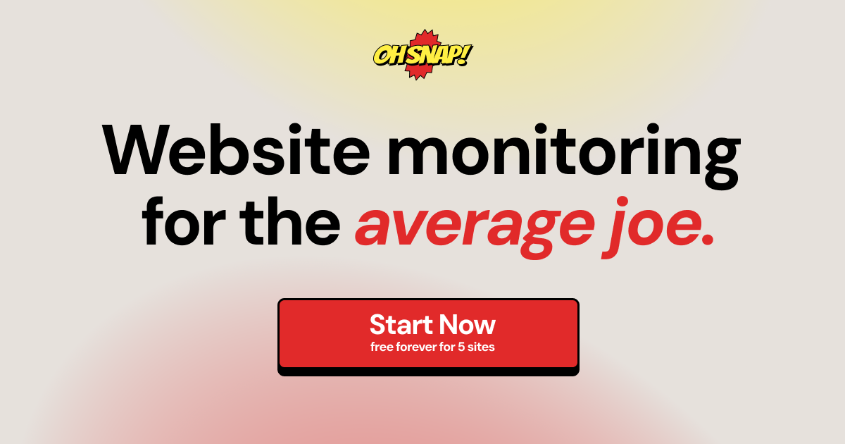 Oh, snap! Website Monitoring for the Average Joe screenshot